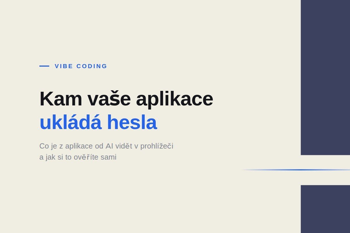 Kam vaše aplikace ukládá hesla, když jste ji nepsali vy