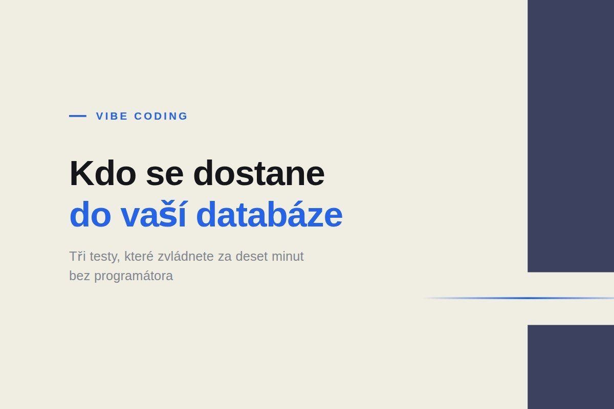 Kdo se dostane do vaší databáze. Zkuste si to sami