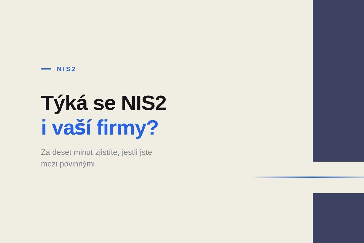 Nový zákon o kybernetické bezpečnosti (NIS2): týká se i vaší firmy?